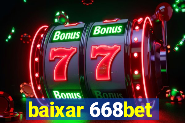 baixar 668bet